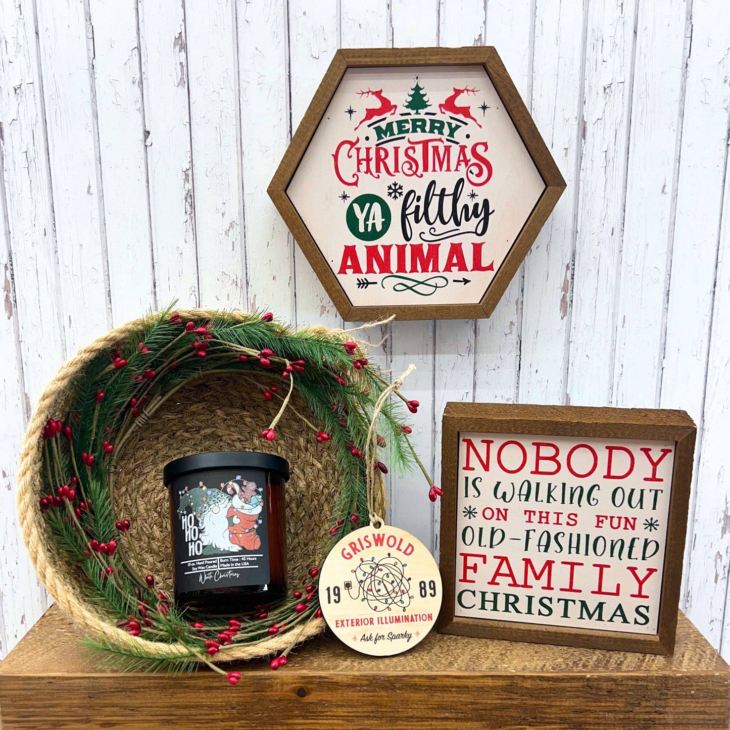Nobody Is Walking Out On This Fun Old Christmas 6 by 6 wooden Sign
