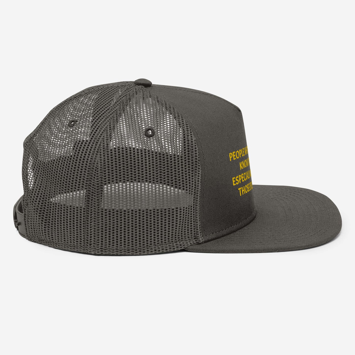 "People who think they know everyting" Funny Quote Mesh Back Snapback