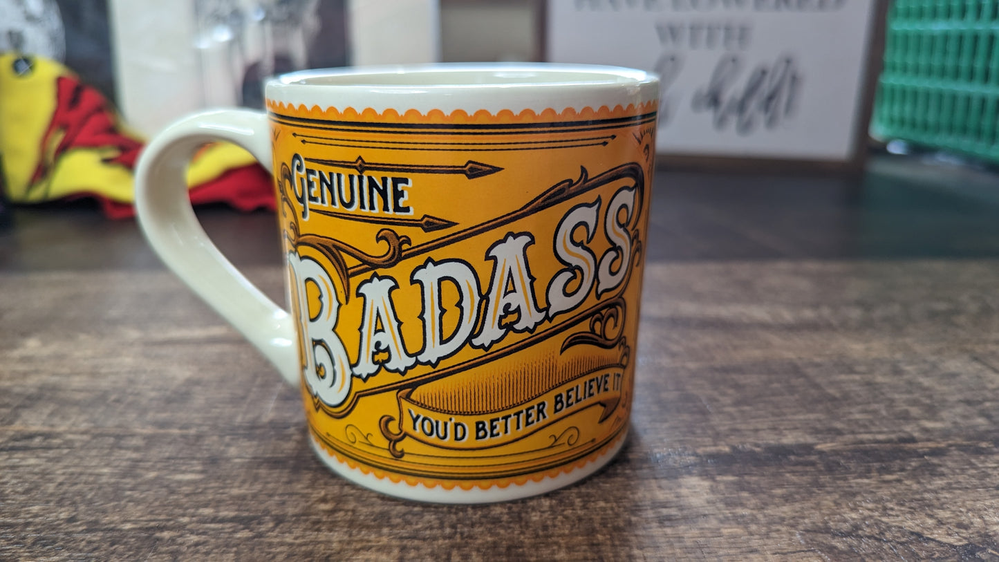 Genuine Badass "You'd Better Believe It" Ceramic Mug