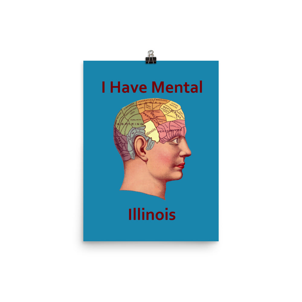 I Have Mental Illinois Phrenology Head Poster Print