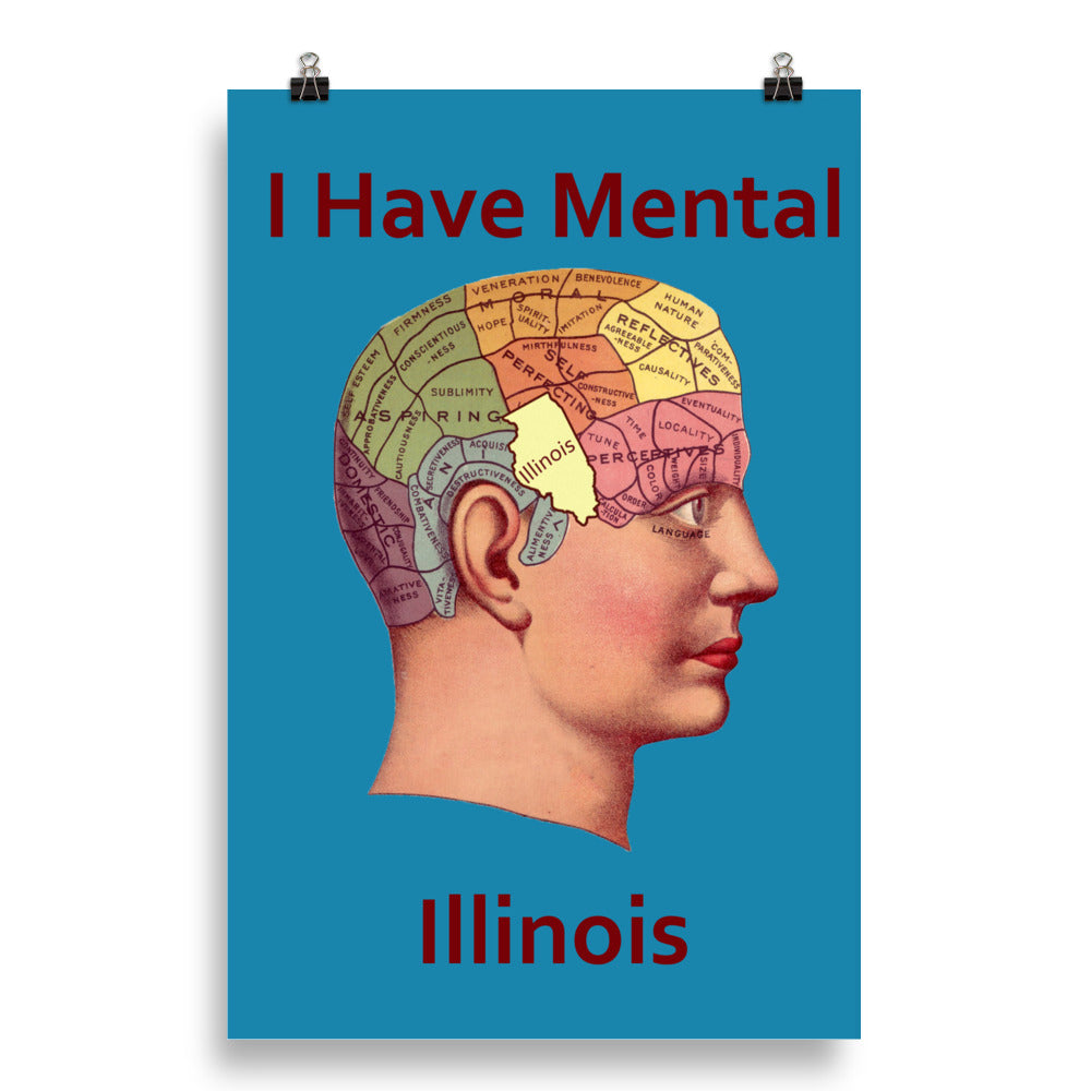 I Have Mental Illinois Phrenology Head Poster Print