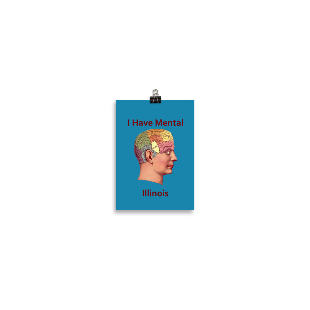 I Have Mental Illinois Phrenology Head Poster Print