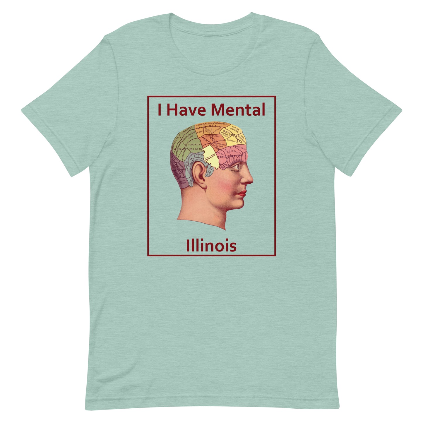 I Have Mental Illinois Phrenology Head Unisex Adult Shirt