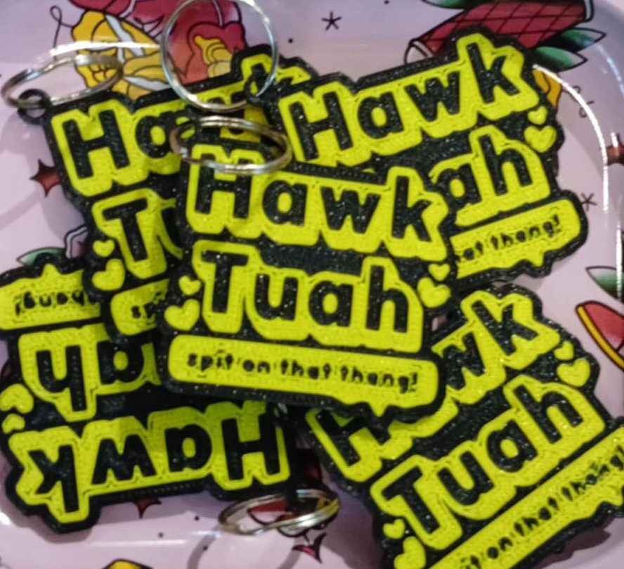 Hawk Tuah "Spit on that thing" Keychain