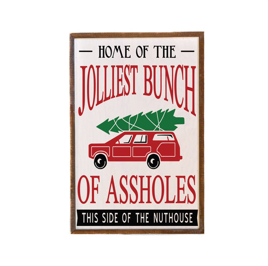 Home Of The Jolliest Bunch 12x18 Wooden Christmas Signs