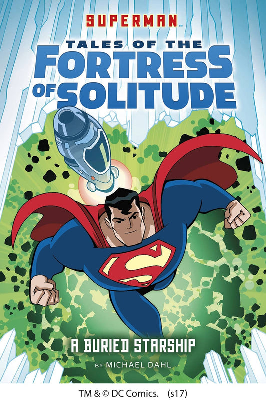 Superman Tales of the Fortress of Solitude "A Buried Starship"