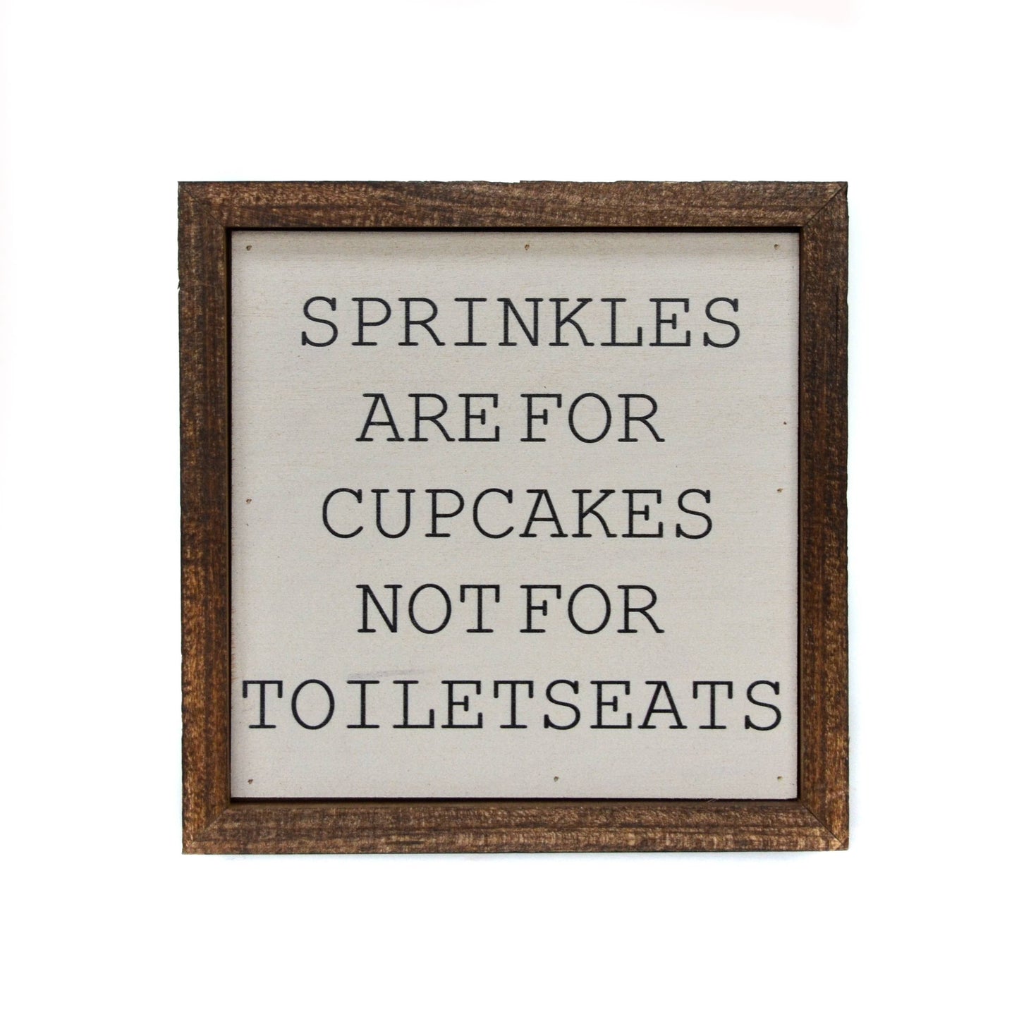 Sprinkles Are For Cupcakes Boys Bathroom 6X6 Sign - Hidden Gems Novelty