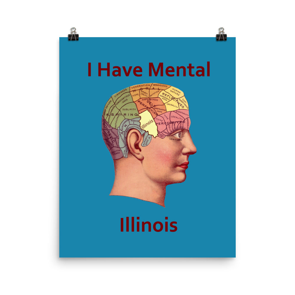 I Have Mental Illinois Phrenology Head Poster Print