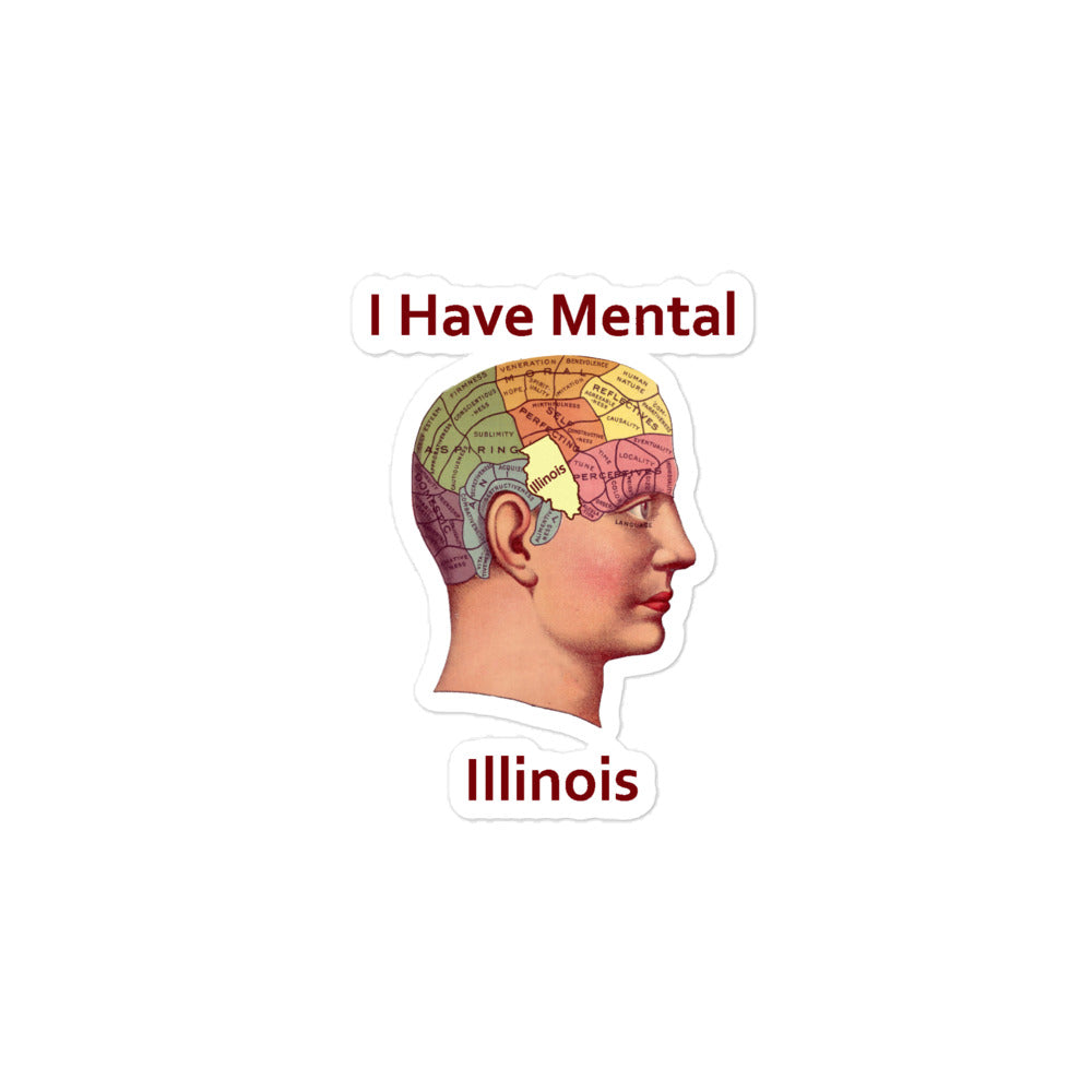I have Mental Illinois Bubble-free stickers