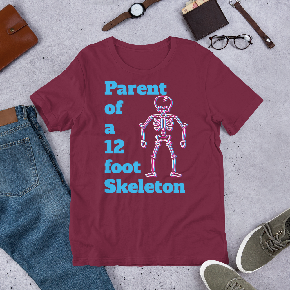 Parent of a 12 Foot Skeleton Adult Regular Fit Shirt